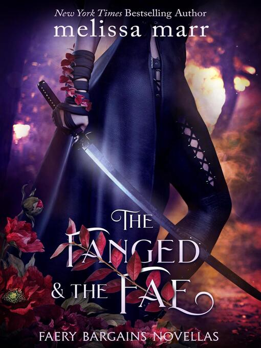 Title details for The Fanged & the Fae by Melissa Marr - Available